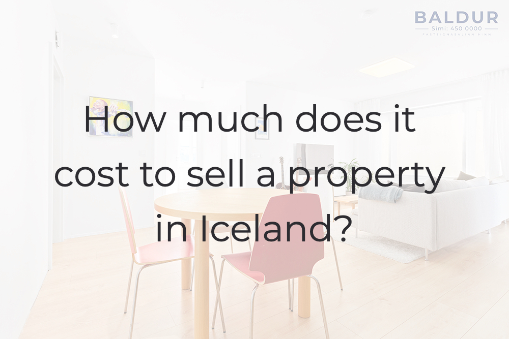 How much does it cost to sell a property in Iceland?