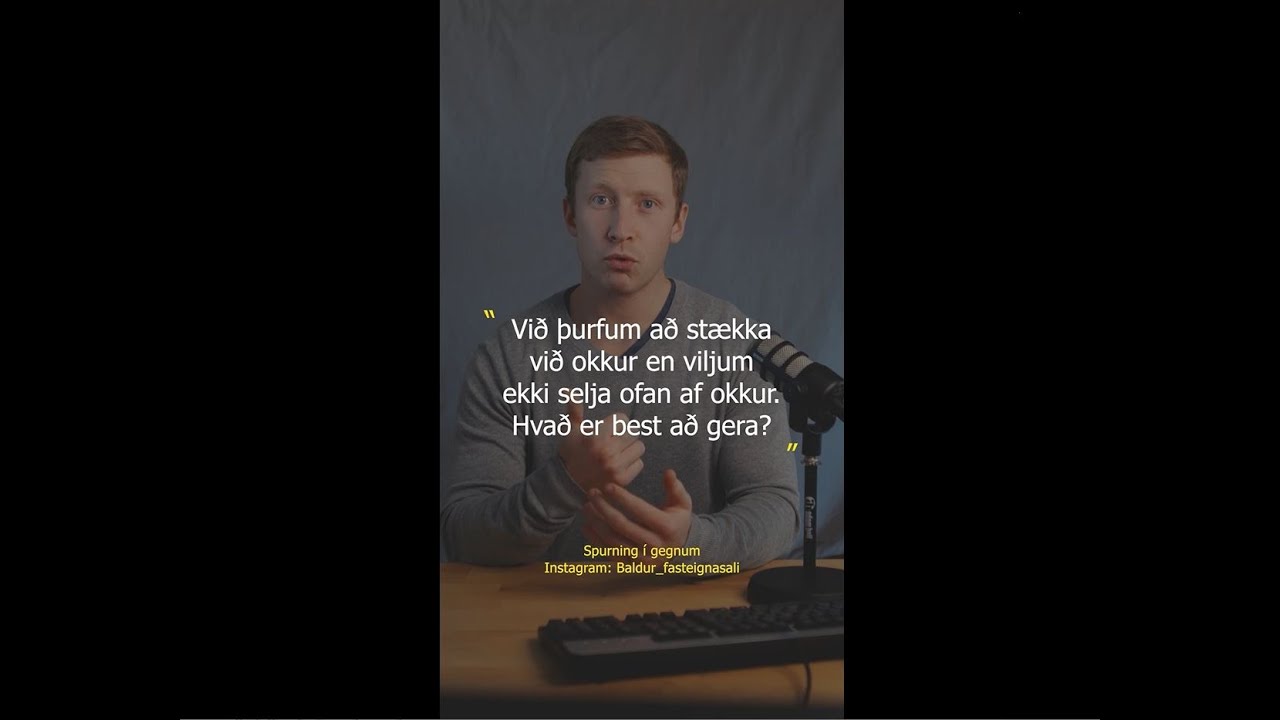 Kaupa með sölufyrirvara eða selja fyrst?